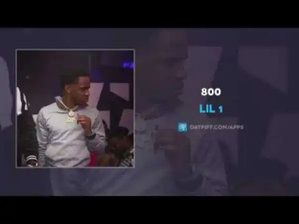 Lil 1 - 800